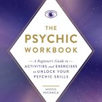 extrasensory powers unleash your psychic talents with practical techniques and inspiring stories