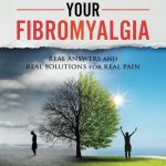 overcoming fibromyalgia expert insights and practical strategies for relief